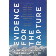 Evidence for the Rapture: A Biblical Case for Pretribulationism