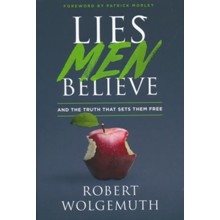 Lies Men Believe: And the Truth That Sets Them Free