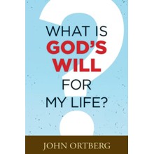 What Is God's Will for My Life?