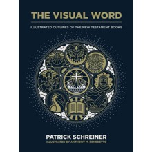 The Visual Word: Illustrated Outlines of The New Testament Books