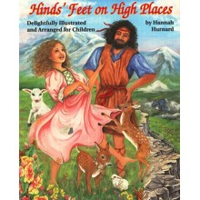 Hinds' Feet on High Places: Illustrated and Arranged for Children