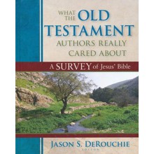 What the Old Testament Authors Really Cared About