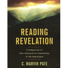 Reading Revelation: A Comparison of Four Interpretive Translations of the Apocalypse