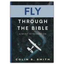 Fly Through the Bible: A Brief Introduction