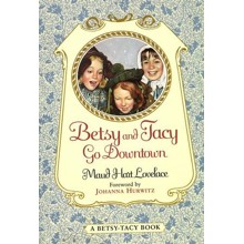 #4: Betsy and Tacy Go Downtown