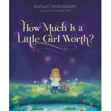 How Much Is a Little Girl Worth?