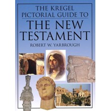 The Kregel Pictorial Guide to the New Testament