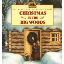 Christmas in the Big Woods,  My First Little House Books