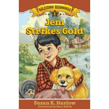 Jem Strikes Gold: Goldtown Beginnings, #1