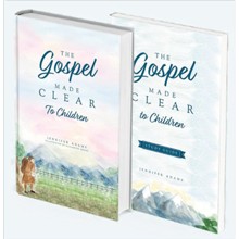 The Gospel Made Clear to Children - Book and Study Guide