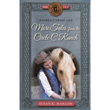 Andrea Crater and More Tales from the Circle C Ranch