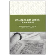 Conozca su Biblia: Introducciones a los 66 libros de la Biblia