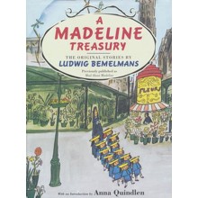A Madeline Treasury: The Original Stories by Ludwig Bemelmans