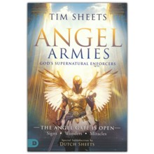 Angel Armies: God's Supernatural Enforcers