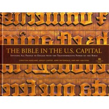 The Bible in the U.S. Capital: Inviting All People to Engage with the Transformative Power of the Bible
