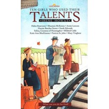 Light Keepers: Ten Girls Who Used Their Talents