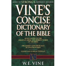 Vine's Concise Dictionary of the Bible