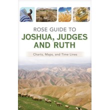Rose Guide to Joshua, Judges and Ruth