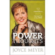 Power Thoughts: 12 Strategies to Win the Battle of the Mind