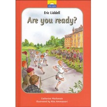 Eric Liddell: Are you Ready?