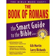 The Book of Romans: The Smart Guide to the Bible Series