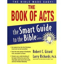 The Book of Acts: The Smart Guide to the Bible Series