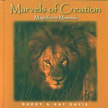 Marvels of Creation, Magnificent Mammals