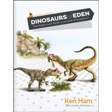 Dinosaurs of Eden: Did Adam and Noah Live with Dinosaurs?