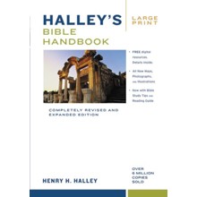 Halley's Bible Handbook, Large Print: Completely Revised and Expanded