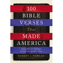 100 Bible Verses That Made America