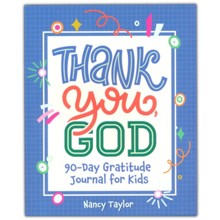 Thank you, God! 90 Day Gratitude Journal