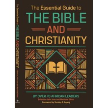 The Essential Guide to the Bible and Christianity