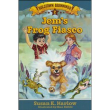 Jem's Frog Fiasco: Goldtown Beginnings, #2