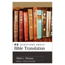 40 Questions About Bible Translation