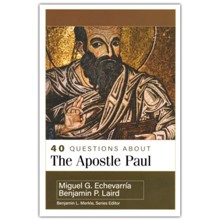 40 Questions About the Apostle Paul
