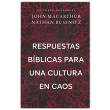 Respuestas biblicas para una cultura en caos (Right Thinking For a Culture in Chaos)