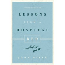 Lessons from a Hospital Bed