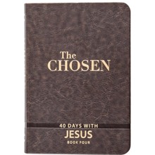 The Chosen Book Four: 40 Days with Jesus