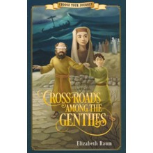 Crossroads Among the Gentiles