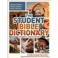 The Student Bible Dictionary, Expanded and Updated