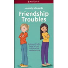 Smart Girl's Guide: Friendship Troubles, revised