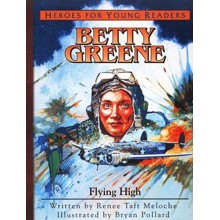 Betty Greene: Flying High
