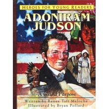 Adoniram Judson: A Grand Purpose