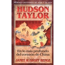 Héroes Cristianos de Ayer y de Hoy: Hudson Taylor  (Christian Heroes Then & Now: Hudson Taylor)