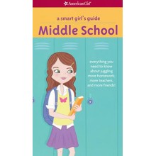 A Smart Girl's Guide: Middle School, revised