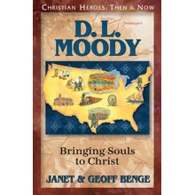 D. L. Moody: Bringing Souls to Christ