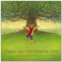 Pippa and the Singing Tree: Joining the Song of All Creation