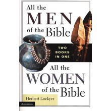 All the Men/Women of the Bible, 2 Volumes in 1