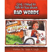 God, I Need to Talk to You about Bad Words