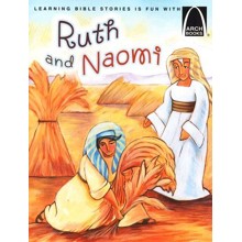 Arch Books Bible Stories: Ruth and Naomi